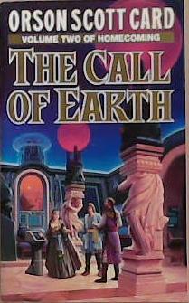 The Call of Earth | 9999903324676 | Orson Scott Card