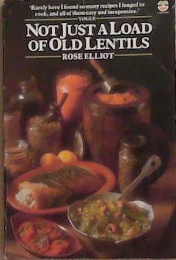 Not Just a Load of Lentils | 9999903291138 | Elliot, Rose