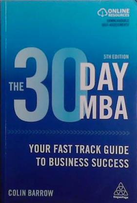 The 30 Day MBA | 9999903515890 | Colin Barrow