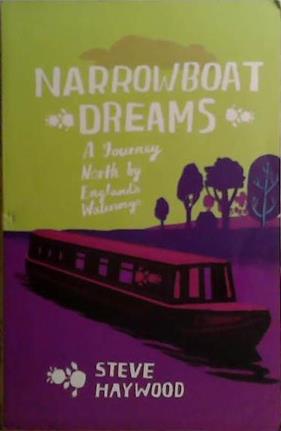 Narrowboat Dreams | 9999903529262 | Steve Haywood