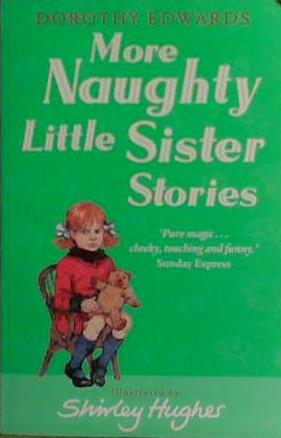 More Naughty Little Sister Stories | 9999903464624 | Dorothy Edwards