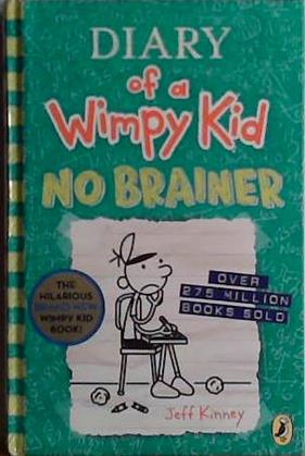 Diary of a Wimpy Kid: No Brainer | 9999903478928 | Jeff Kinney