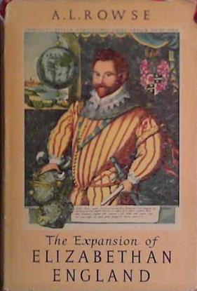 The Expansion of Elizabethan England | 9999903461722 | A.L: Rowse