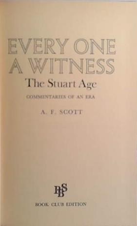 Every One A Witness | 9999903414728 | A.F. Scott