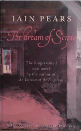 The Dream of Scipio | 9999903524809 | Iain Pears
