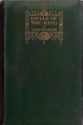 The Idylls of the King | 9999903494768 | Tennyson