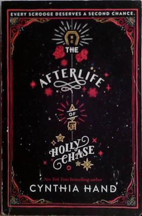 The Afterlife of Holly Chase | 9999903492337 | Cynthia Hand