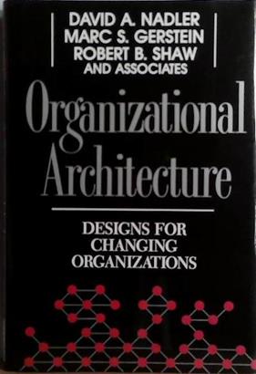 Organizational Architecture | 9999903498377 | David A. Nadler
