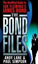 The Bond Files | 9999903271352 | Andy Lane Paul Simpson