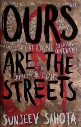 Ours Are the Streets | 9999903477518 | Sunjeev Sahota