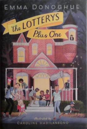 The Lotterys Plus One | 9999903492368 | Emma Donoghue