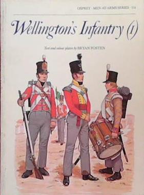 Wellington's Infantry (1) | 9999903390572 | Bryan Fosten