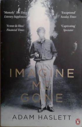 Imagine Me Gone | 9999903527886 | Adam Haslett