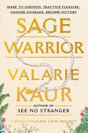 Sage Warrior | 9999903380030 | Valarie Kaur