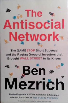 The Antisocial Network | 9999903414186 | Ben  Mezrich