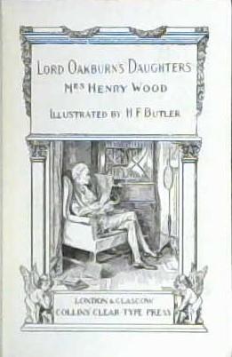 Lord Oakburn's Daughters | 9999902922422 | Wood, Mrs. Henry