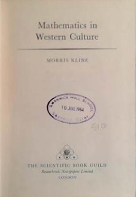Mathematics in Western Culture | 9999903480198 | Kline