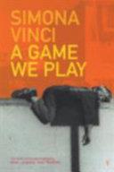 A Game We Play | 9999903301714 | Simona Vinci