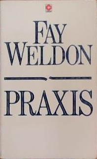 Praxis (Coronet Books) | 9999903385783 | Weldon, Faye