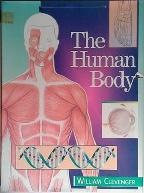 The Human Body | 9999903418795 | William Clevenger