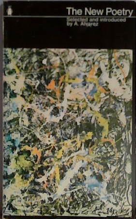 The New Poetry | 9999903407027 | A. Alvarez