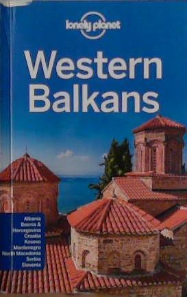 Lonely Planet: Western Balkans | 9999903477105