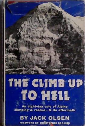 The Climb Up to Hell | 9999903458883 | Jack Olsen