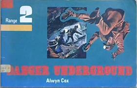 Danger Underground | 9999903034353 | Cox, Alwyn