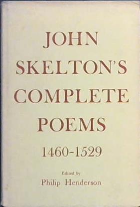 John Skelton's Complete Poems 1460-1529 | 9999903025276 | Henderson, Philip