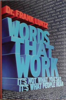 Words That Work | 9999903405559 | Frank I. Luntz