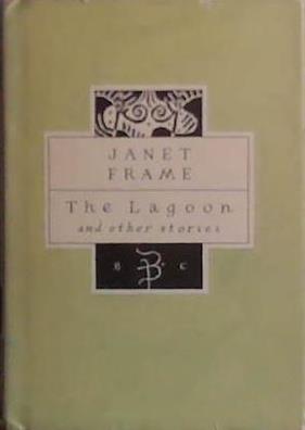 The Lagoon | 9999903491033 | Janet Frame
