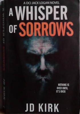 A Whisper of Sorrows | 9999903486626 | J.D. Kirk