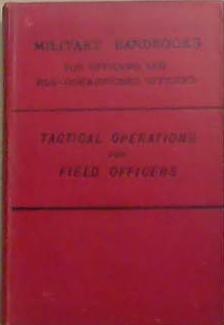 Tactical Operations for Field Officers | 9999903333890 | Wilkinson J. Shaw