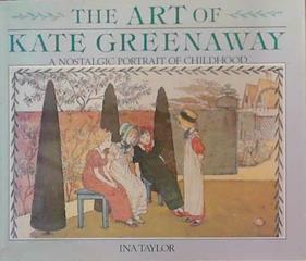 Art of Kate Greenaway | 9999903393597 | Ina Taylor