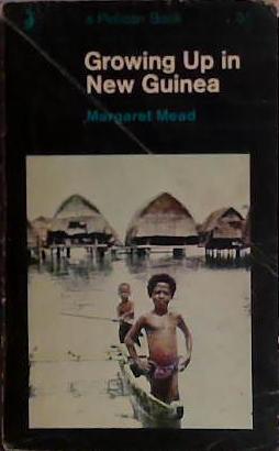 Growing Up in New Guinea | 9999903431909 | Margaret Mead