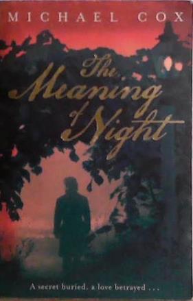 The Meaning of Night | 9999903524472 | Cox, Michael