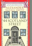 44 Scotland Street | 9999903387282 | Smith, Alexander Mccall; Illustrated by Mcintosh, Iain