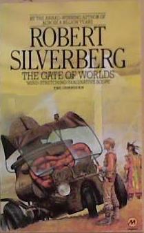 The Gate of Worlds | 9999903358367 | Robert Silverberg