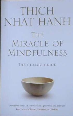 The Miracle of Mindfulness | 9999903378631 | Thich Nhat Hanh