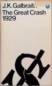 The Great Crash 1929 | 9999903373490 | John Kenneth Galbraith