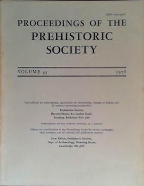 Proceedings of the Prehistoric Society Volume 44 | 9999903475026