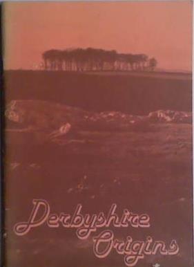 Derbyshire origins | 9999903472643