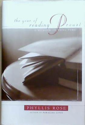 The Year of Reading Proust | 9999903346388 | Phyllis Rose