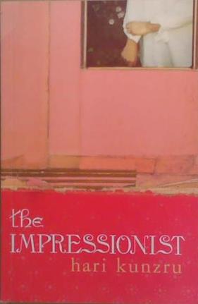 The Impressionist | 9999903409250 | Hari Kunzru