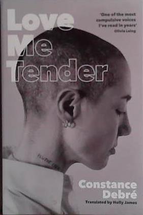 Love Me Tender | 9999903446767 | Constance Debré