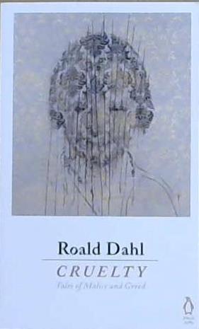 Cruelty | 9999903342861 | Dahl, Roald