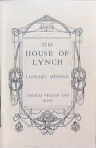 The House of Lynch | 9999903357407 | Leonard Merrick