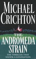 The Andromeda Strain | 9999903389941 | Crichton, Michael
