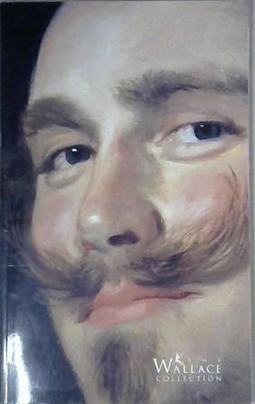 A Guide to the Wallace Collection | 9999903096672 | Grania Lyster Wallace Collection (London, England) Wallace Collection (London, England). Trustees