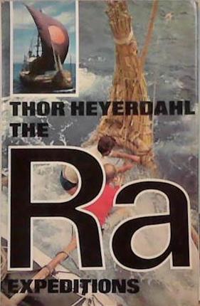 The Ra Expeditions. Translated by Patricia Crampton | 9999903339731 | Thor Heyerdahl